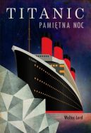 Okadka - Titanic. Pamitna noc