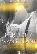 Okadka ksizki - Perfidny manipulant