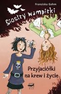 Okadka - Siostry wampirki  Przyjaciki na krew i ycie