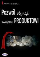Okadka - Pozwl pyn swojemu produktowi