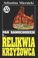 Okadka ksizki - Pan Samochodzik i relikwia krzyowca