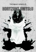 Okładka książki - Horyzont umysłu