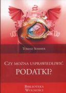 Okadka - Czy mona usprawiedliwi podatki?
