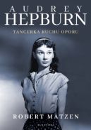 Ok�adka - Audrey Hepburn. Tancerka ruchu oporu