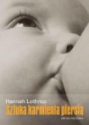 Ok�adka - Sztuka karmienia piersi�