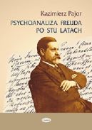 Okadka - Psychoanaliza Freuda po stu latach