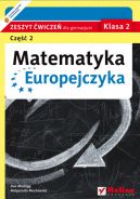 Okadka - Matematyka Europejczyka. Zeszyt wicze dla gimnazjum. Klasa 2. Cz 2