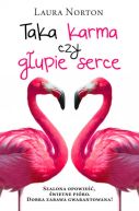 Ok�adka - Taka karma czy g�upie serce