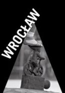 Ok�adka - Miasto w biegu. Wroc�aw