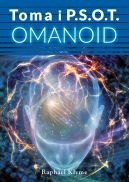 Okadka - Toma i P.S.O.T. Omanoid