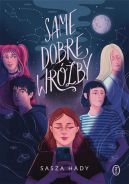 Okładka ksiązki - Same dobre wróżby