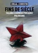 Okadka ksiki - Fins de sicle: Falangi Czarnego Porzdku, Polowanie