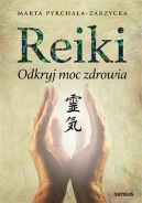 Ok�adka - Reiki. Odkryj moc zdrowia