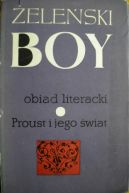 Okadka ksizki - Obiad literacki. Proust i jego wiat