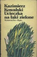 Okadka - Ucieczka na ki zielone
