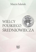 Okadka - Wielcy polskiego redniowiecza