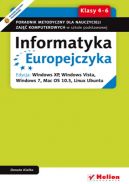 Okadka - Informatyka Europejczyka. Poradnik metodyczny dla nauczycieli zaj komputerowych w szkole podstawowej, kl. 4 - 6. Edycja: Windows XP, Windows Vista, Windows 7, Mac OS 10.5, Linux Ubuntu