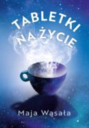 Okadka ksizki - Tabletki na ycie