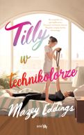 Ok�adka - Tilly w technikolorze