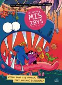 Okadka - Detektyw Mi Zby na tropie. Czemu pani si upara, eby spotka dinozaura?