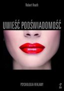 Ok�adka - Uwie�� pod�wiadomo��. Psychologia reklamy