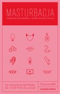 Okadka - Masturbacja. Podrcznik przyjemnoci  uywa w parze lub solo