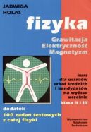 Ok�adka - Fizyka kl. 2 i 3 Grawitacja. Elektryczno��. Magnetyzm.