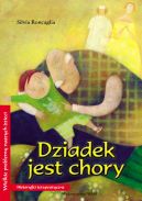 Ok�adka - Dziadek jest chory. Historyjki terapeutyczne