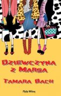 Okładka książki - Dziewczyna z Marsa