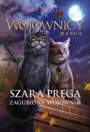 Okładka - Szara Pręga. Zagubiony wojownik