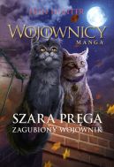 Okadka - Szara Prga. Zagubiony wojownik