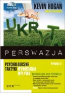 Okładka - Ukryta perswazja. Psychologiczne taktyki wywierania wpływu. Wydanie II