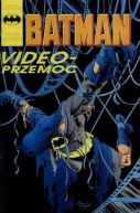 Okadka - Video-przemoc .Batman 3/1991