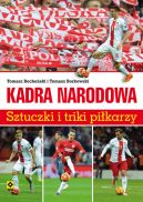 Okadka ksizki - Kadra narodowa. Sztuczki i triki pikarzy