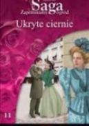 Okadka - Zapomniany Ogrd Tom 11. Ukryte ciernie