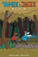 Okadka ksizki - Tomek i Jacek. Grone graty