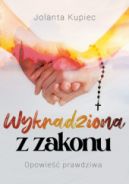 Ok�adka ksi�zki - Wykradziona z zakonu. Opowie�� prawdziwa