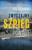 Okładka książki - Zwyczajny szpieg. Powrót