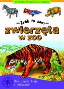Okadka ksiki - Zwierzta w zoo - Zrb to sam