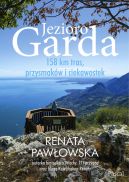 Ok�adka - Jezioro Garda. 158 km tras, przysmak�w i ciekawostek