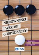 Ok�adka - Nier�wno�ci i wzrost gospodarczy. Sojusznicy czy wrogowie