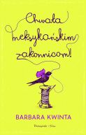 Okadka ksizki - Chwaa meksykaskim zakonnicom