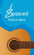 Okadka ksizki - piewnik popularny