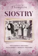 Ok�adka - Siostry. Niesamowita historia �ycia kobiet z rodziny Mitford