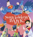 Okładka książki - Super Przyjaciele DC. Nowa kolekcja bajek