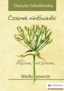 Ok�adka - Czosnek nied�wiedzi  Allium ursinum. Wielki powr�t