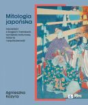 Okadka - Mitologia japoska. Opowieci o bogach i herosach, konteksty kulturowe, historia i wspczesno