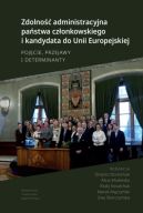 Okadka ksizki - Zdolno administracyjna pastwa czonkowskiego i kandydata do Unii Europejskiej. Pojcie, przejawy i determinanty