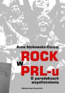 Okadka - Rock w PRL-u. O paradoksach wspistnienia