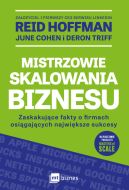Ok�adka - Mistrzowie skalowania biznesu. Zaskakuj�ce fakty o firmach osi�gaj�cych najwi�ksze sukcesy
